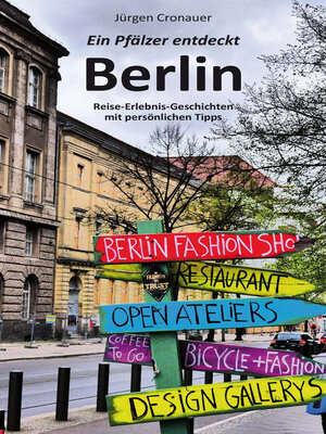 cover image of Ein Pfälzer entdeckt Berlin